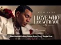 Kevin Gates – I Love Who I Am With You (2026)