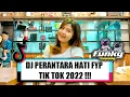 Download Lagu DJ PERANTARA HATI FYP TIK TOK 2022 !!! ( DJ DABEL X EL FUNKY KUPANG )
