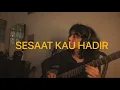Download Lagu Utha Likumahuwa - Sesaat Kau Hadir (Cover) // Jeje