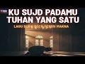 Lagu KU SUJUD PADAMU TUHAN YANG SATU – lagu religi slow rock menyentuh 🌙#viralvideo #laguviral 