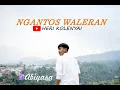 Download Lagu NGANTOS WALERAN - ABIEL JATNIKA | HERI KOLENYAI | AKUSTIK COVER