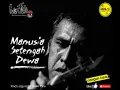 Download Lagu Iwan Fals - Manusia Setengah Dewa