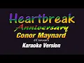 Download Lagu Conor Maynard - Heartbreak Anniversary (KARAOKE VERSION)