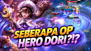 SEBERAPA OP KAH HERO DORI ?!? MAGE LOW MEKANIK TANPA ULTI TAPI FULL CC! MOBILE LEGENDS