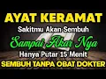 DOA NABI AYYUB MUSTAJAB..🤲‼️BERKAT AYAT INI SAKIT MU S3MBUH TANPA BEROBAT KE DOKTER❗️