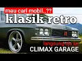update stock mobil bekas CLIMAX GARAGE terbaru