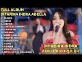 Lagu DUMES,NEMU,NEMEN-DIFARINA INDRA ADELLA FULL ALBUM TRENDING TERPOPULER