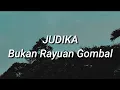 Download Lagu Judika - Bukan Rayuan Gombal (Lirik)
