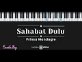 Download Lagu Sahabat Dulu – Prinsa Mandagie (KARAOKE PIANO - FEMALE KEY)