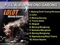 Download Lagu Lolot album meong garong..