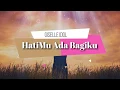Lagu HatiMu Ada Bagiku - Giselle