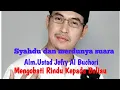 Download Lagu Sholawat Nariyah | Merdunya Suara alm.Ustadz UJE