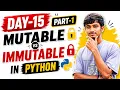 Day-15 Python Mutable vs Immutable What Happens Internally id Memory Explained