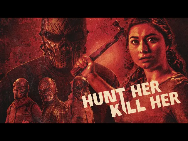 Hunt Her, Kill Her | Official Trailer | Horror Brains