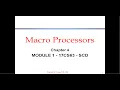 17CS63-SCD-MODULE 1-Part 8 - Macroprocessors