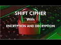 Encryption and Decryption using Shift Cipher Information Security