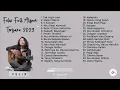 Download Lagu FELIX IRWAN FULL ALBUM TERBARU 2023, 2 JAM 30 MENIT TAK INGIN USAI, MESIN WAKTU, DLL