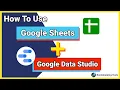 Easily Connect Google Sheets to Google Data Studio