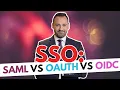 SSO SAML vs OAUTH vs OIDC