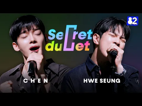 Download MP3 EXO CHEN & N.Flying HWE SEUNG sing “Ghost Town” by Benson Boone🎙| Secret Duet EP. 01