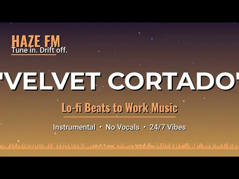 ☕️ Velvet Cortado // Warm Café Jazz Lofi Beats 【Study • Work • Relax】