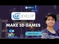Introduction to G-develop Learn to make 3D Game Coding for Kids Coding Blocks Junior
