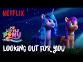 Download Lagu “Looking Out For You” Song Clip | My Little Pony: A New Generation | Netflix After School