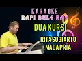 Download Lagu DUA KURSI - Rita Sugiarto | Karaoke | Nada Pria | Lirik