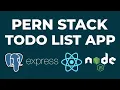 Build Your Own PERN Stack Todo List App with This Step-By-Step Tutorial Get Started Now
