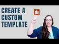 How to Create a PowerPoint Template 2022 Step by Step