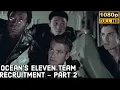 OCEAN S ELEVEN 2001 Assembling the ELEVEN Part 2 of 3 George Clooney Brad Pitt Carl Reiner