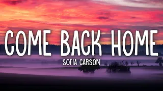 Sofia Carson Come Back Home Lyrics 
