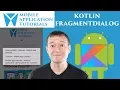 Kotlin android development tutorial - Creating DialogFragment history list