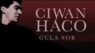 Ciwan Haco Lê Lê Dînê Remastered Official Audio 