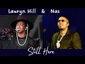 Lauryn Hill, Nas -  Still Here ft  Method Man, Black Thought, Scarface (INDICAÇÃO VNB)