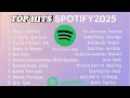 Download Lagu Lagu Hits Spotify 2025 | Top Hits Spotify Indonesia 2025 | Hits spotfy 2025