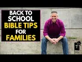 Back to School Bible Tips for Families