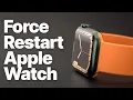 How to Force Restart Apple Watch Fix Frozen or Unresponsive Watch