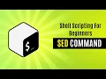 Mastering Bash Shell Scripting Stream Editor SED Command