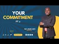 REV DAVID AKEY - YOUR COMMITMENT PT 3