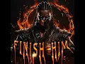 FINISH HIM - Mass