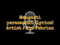 Download Lagu Rio Febrian - Mengerti perasaanku (ost. Film siapa takut jatuh cinta | Lyrics