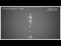 Platinum Breaks Ft Eden - Everything (Bladerunner Dirty Mix)