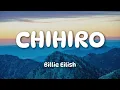 Download Lagu Billie Eilish - CHIHIRO (Lyrics)
