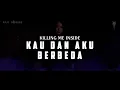 KAU DAN AKU BERBEDA - KILLING ME INSIDE//Cover by Eve Shena #eveshenaofficial #kilms #emo #cover 