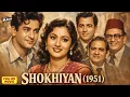 Lagu Shokhiyan (1951) | Full Hindi Movie | Meena Kumari, Prem Nath | Classic Romantic Comedy Full Movies