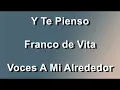 Y Te Pienso - Franco de Vita - Letra - HD