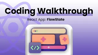 Watch Me Build a Session Timer App Using React JS FlowState Project Walkthrough