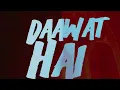 Download Lagu KSHIRAZ - Daawat Hai