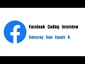 Facebook Coding Interview Question Leetcode 560 Subarray Sum Equals K